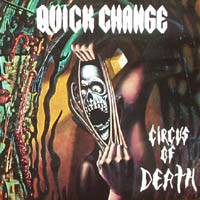 Quick Change : Circus of Death